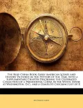 The Blue-China Book: Early American Scenes and History Pictured in the Pottery of the Time, ...