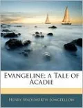 Evangeline: A Tale of Acadie