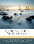 Hunting in the Yellowstone