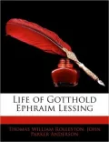 Life Of Gotthold Ephraim Lessing