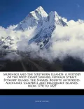 Murihiku and the Southern Islands: A History of the West Coast Sounds, Foveaux Strait, Stewa...