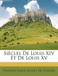Sicles de Louis XIV Et de Louis XV