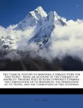The Comical History of Montana: A Serious Story for Free People : Being an Account of the Co...