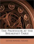 The Professor at the Breakfast-Table
