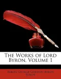 The Works of Lord Byron, Volume 1