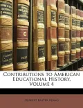 Contributions to American Educational History, Volume 4
