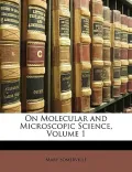 On Molecular and Microscopic Science, Volume 1
