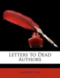 Letters to Dead Authors