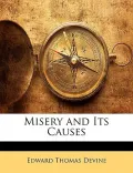 Misery and Its Causes