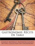 Gastronomie: Rcits de Table