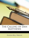 The Calling of Dan Matthews