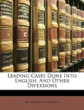 Leading Cases Done Into English: And Other Diversions