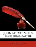 John Stuart Mill's Selbstbiographie