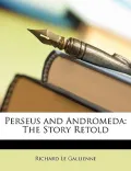Perseus and Andromeda: The Story Retold