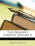 The Orlando Furioso, Volume 4