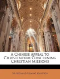 A Chinese Appeal to Christendom Concerning Christian Missions