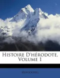 Histoire D'Hrodote, Volume 1