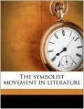 The Symbolist Movement in Literature
