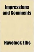 Impressions And Comments