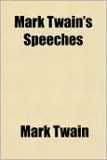 Mark Twain's Speeches