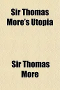 Sir Thomas More's Utopia