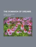 The Dominion of Dreams; Under the Dark Star