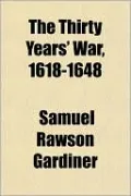 The Thirty Years' War, 1618-1648
