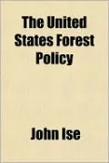 The United States Forest Policy
