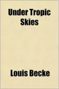 Under Tropic Skies