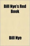 Bill Nye's Red Book