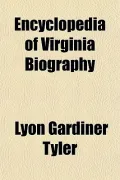 Encyclopedia of Virginia Biography