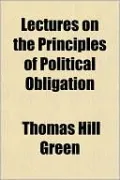Lectures on the Principles of Political Obligation