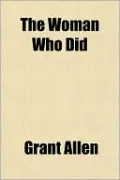 The Woman Who Did