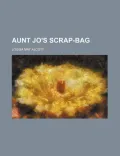 Aunt Jo's Scrap-Bag (6)