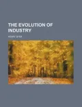 The Evolution of Industry