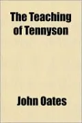The Teaching of Tennyson