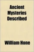 Ancient Mysteries Described