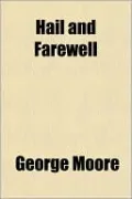 Hail and Farewell