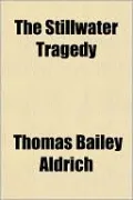 The Stillwater Tragedy
