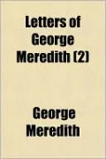 Letters of George Meredith