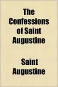 The Confessions Of Saint Augustine