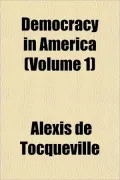 Democracy in America (Volume 1)