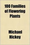 100 Families of Flowering Plants
