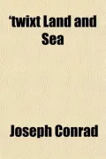 'Twixt Land and Sea