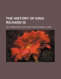 More's History of King Richard Iii.