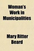 Woman's Work in Municipalities