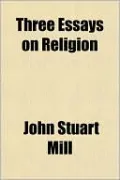 Three Essays on Religion