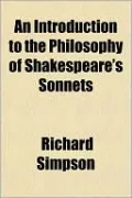 An Introduction to the Philosophy of Shakespeare's Sonnets