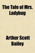 The Tale of Mrs. Ladybug
