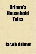 Grimm's Household Tales